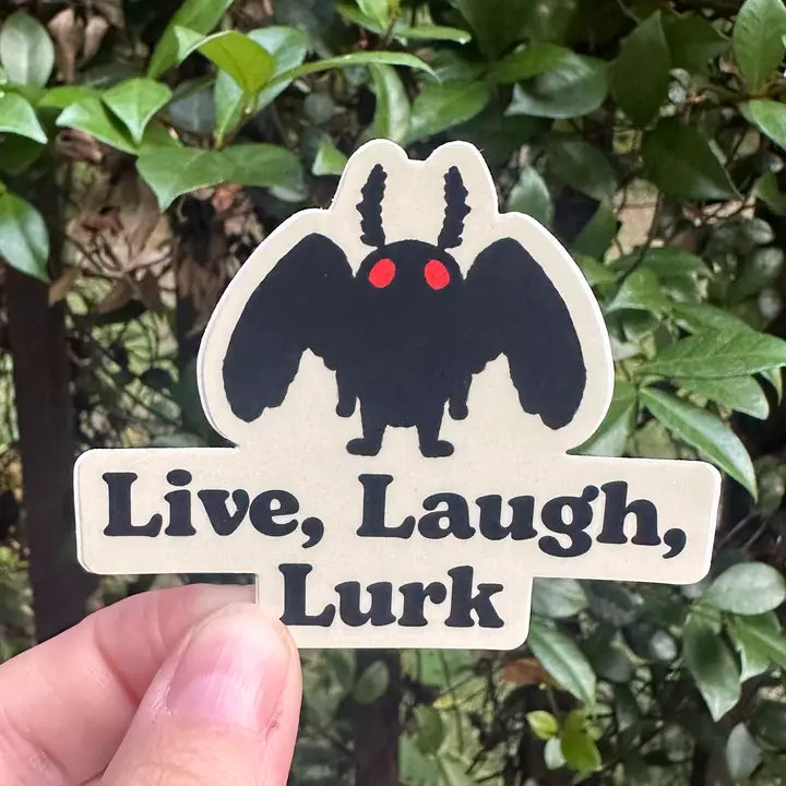 Live Laugh Lurk sticker