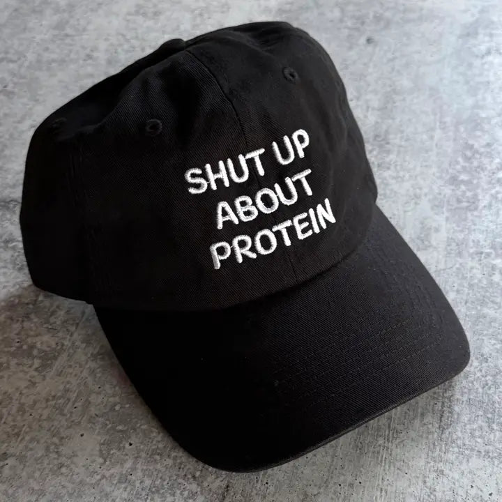 Shut Up About Protein, Hat